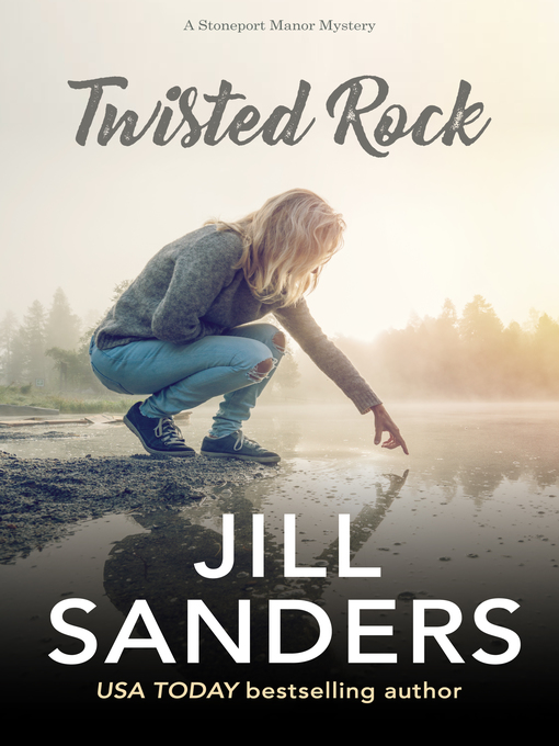 Title details for Twisted Rock by Jill Sanders - Available